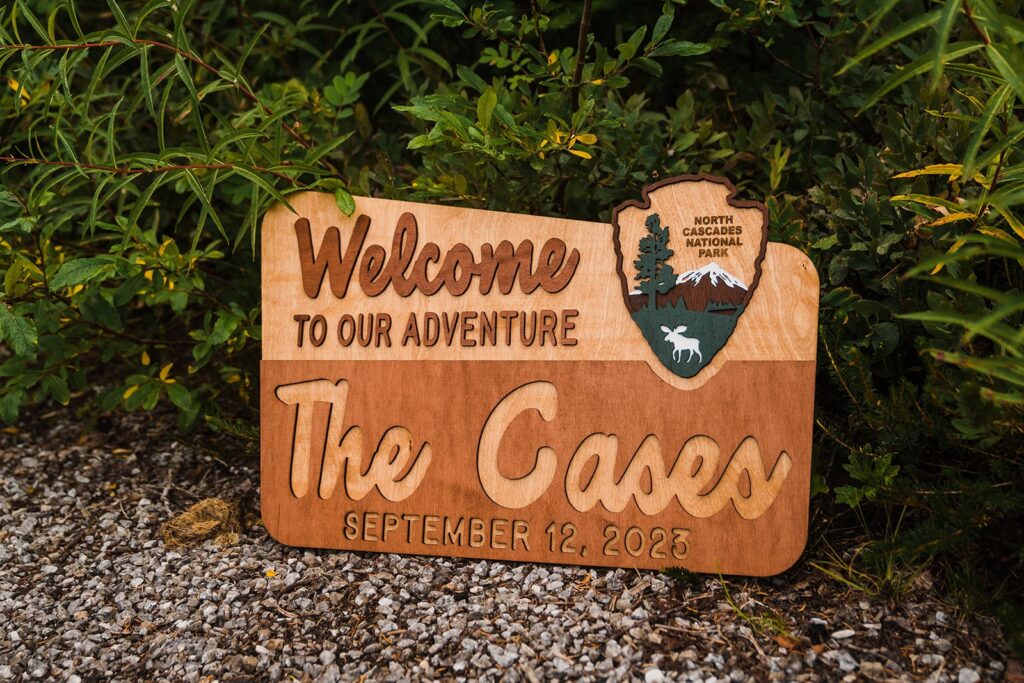 Custom North Cascades National Park wedding sign 